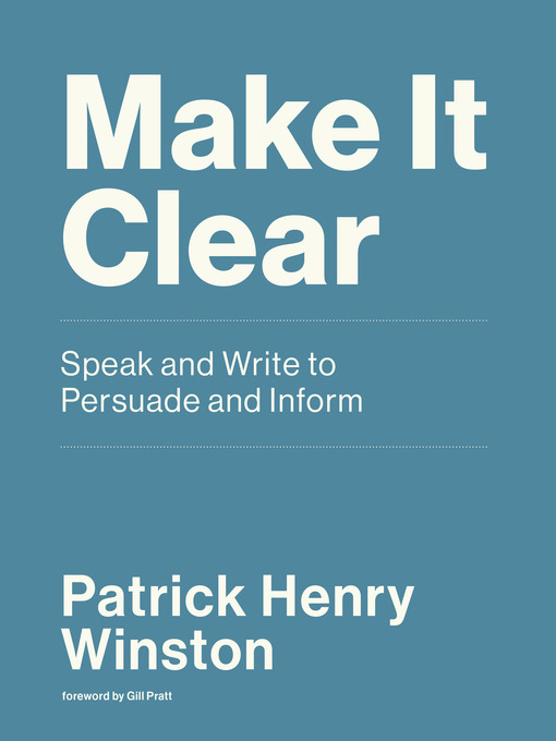 Title details for Make it Clear by Patrick Henry Winston - Available